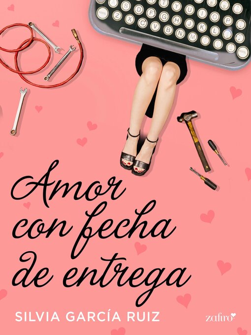 Title details for Amor con fecha de entrega by Silvia García Ruiz - Available